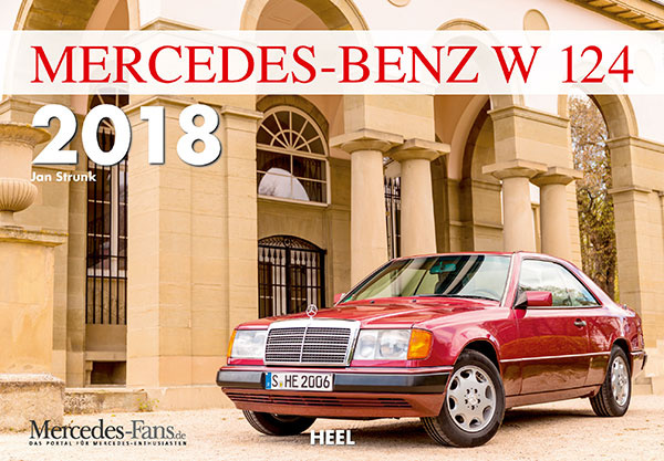 Mercedes-Benz W124 Kalender von HEEL: Der Kalender für alle W124 